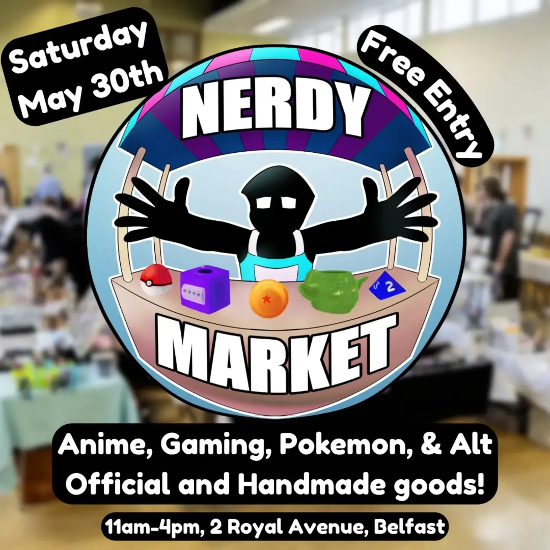Belfast Nerdy Market event poster